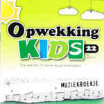 Muziekboekje Opwekking Kids 22